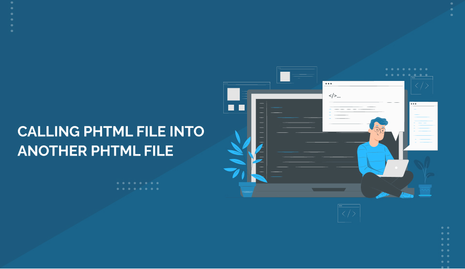 Calling PHTML file into Another PHTML file