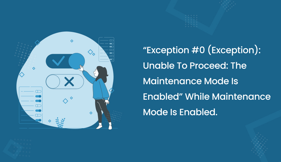 “Exception #0 (Exception): Unable to proceed: the maintenance mode is enabled” while maintenance mode is enabled.