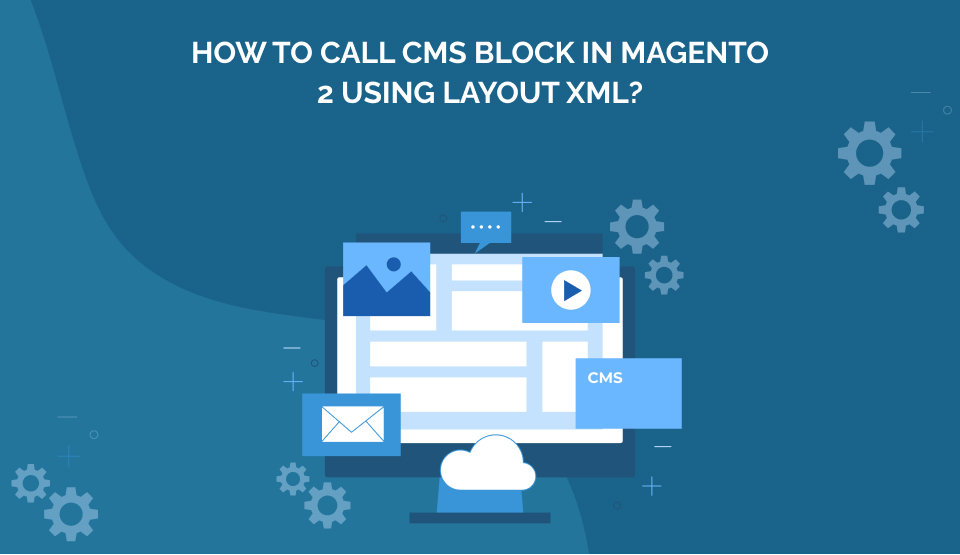 How to call CMS block in Magento 2 using Layout XML?