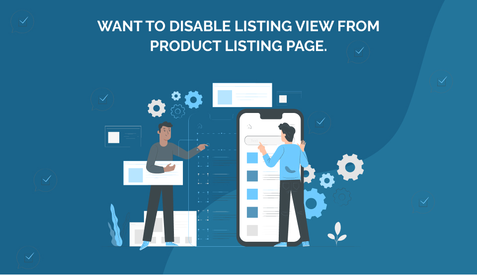 Want to disable listing view from product listing page.